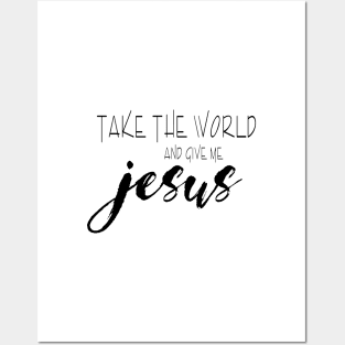 TAKE THE WORLD Posters and Art